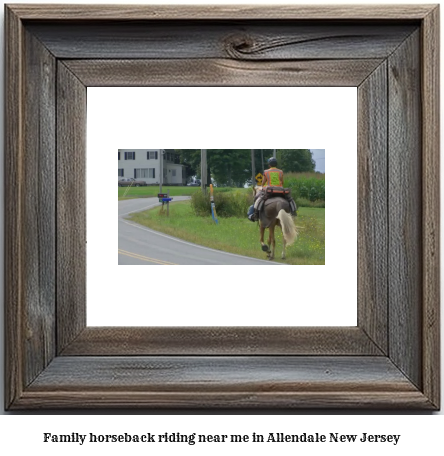 family horseback riding near me in Allendale, New Jersey